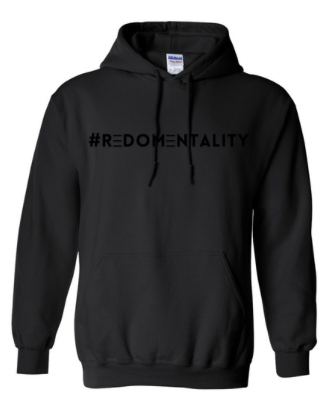 #REDOMENTALITY HOODIE